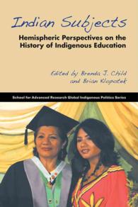 Indian Subjects : Hemispheric Perspectives on the History of Indigenous Education