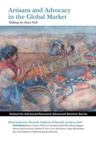 Artisans and Advocacy in the Global Market : Walking the Heart Path (Advanced Seminar Series)