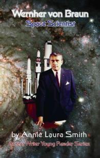 Wernher von Braun - Space Scientist -- Paperback / softback （2nd Revise）
