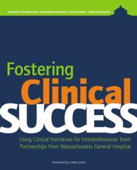 Fostering Clinical Success : Using Clinical Narratives for Interprofessional Team Partnerships from Massachusetts General （1ST）