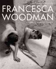 Francesca Woodman : Works from the Sammlung Verbund