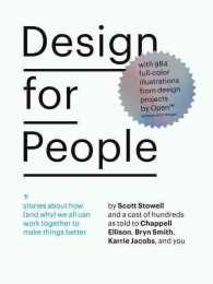 Design for People : Stories about How (and Why) We All Can Work Together to Make Things Better