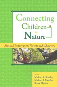 Connecting Children to Nature : Ideas and Activities for Parents and Educators