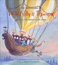 The Adventures of Willy Nilly & Thumper the Hermit's Last Hairs