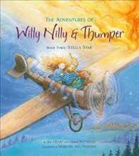The Adventures of Willy Nilly & Thumper Stella Star