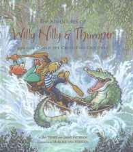 Charlie the Cross-Eyed Crocodile (The Adventures of Willy Nilly & Thumper)