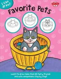 Favorite Pets : Learn to Draw Furry Friends and Cute Companions Step by Step! (I Can Draw)