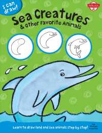 Sea Creatures & Other Favorite Animals : Learn to Draw Land and Sea Animals Step by Step! (I Can Draw!)