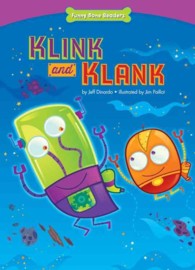 Klink and Klank : Accepting Differences (Funny Bone Readers)