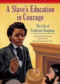 A Slave's Education in Courage : The Life of Frederick Douglass (Setting the Stage for Fluency)