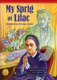 My Sprig of Lilac : Remembering Abraham Lincoln (Setting the Stage for Fluency)