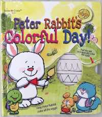 Peter Rabbit's Colorful Day! (Slide-n-color) （INA BRDBK）