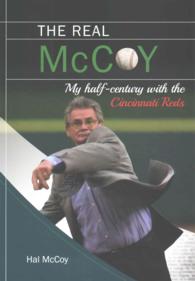 The Real Mccoy : My Half-Century with the Cincinnati Reds