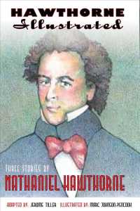 Hawthorne Illustrated: Three Stories by Nathaniel Hawthorne