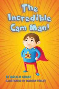 The Incredible Cam Man!