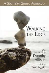 Walking the Edge : A Southern Gothic Anthology