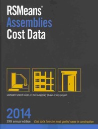 RSMeans Assemblies Cost Data 2014 (Means Assemblies Cost Data) （39 Annual）