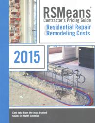 RSMeans Contractor's Pricing Guide Residential Repair & Remodeling Costs 2015 (Means Contractor's Pricing Guide: Residential Repair & Remodeling Costs