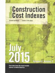 RSMeans Construction Cost Indexes July 2015 (Means Construction Cost Indexes) 〈41〉