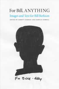 For Bill, Anything : Images and Text for Bill Berkson