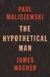 The Hypothetical Man