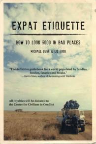 Expat Etiquette : How to Look Good in Bad Places