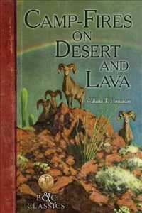 Camp-Fire on Desert and Lava (B&c Classics")