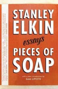 Pieces of Soap : Essays （Reissue）