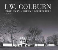 I. W. Colburn : Emotion in Modern Architecture
