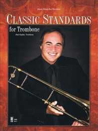 Classic Standards for Trombone （PAP/COM）
