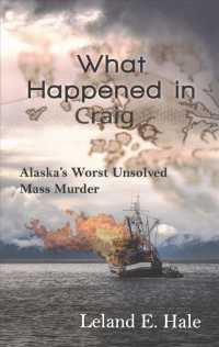 What Happened in Craig : Alaska's Worst Unsolved Mass Murder