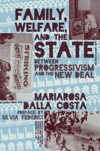Family, Welfare, and the State : Between Progressivism and the New Deal -- Paperback (English Language Edition)
