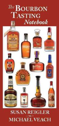 The Bourbon Tasting Notebook