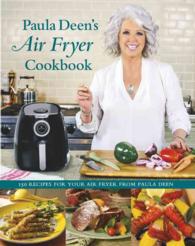 Paula Deen's Air Fryer Cookbook