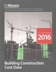 RSmeans Building Construction Cost Data 2016 (Means Building Construction Cost Data) （74 Annual）