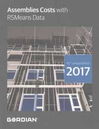 Assemblies Costs with RSMeans Data 2017 (Means Assemblies Cost Data) （42 Annual）