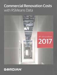 Commercial Renovation Costs 2017 : With RSMeans Data (Means Commercial Renovation Cost Data) （38 Annual）