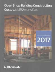 Open Shop Building Construction Costs with RSMeans Data 2017 (Means Open Shop Building Construction Costs Data) （33 Annual）