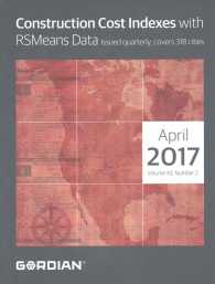 Construction Cost Indexes with RSMeans Data April 2017 (Means Construction Cost Indexes) 〈43-〉