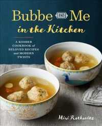 Bubbe and Me in the Kitchen : A Kosher Cookbook of Beloved Recipes and Modern Twists