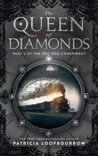 The Queen of Diamonds: Part 2 of the Red Dog Conspiracy (Red Dog Conspiracy") 〈2〉
