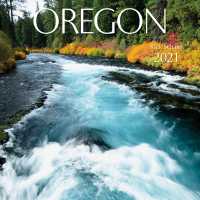 Oregon 2021 Calendar （WAL）