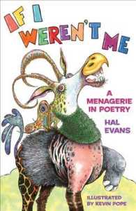 If I Weren't Me : A Menagerie in Poetry
