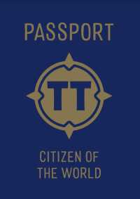 Tiny Travelers Passport : Citizen of the World (Tiny Travelers)