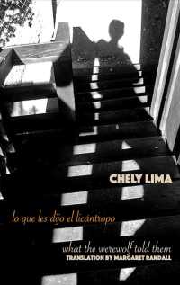 Lo que les dijo el licntropo / what the werewolf told them （Bilingual）