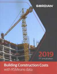 Building Construction Costs with RSMeans Data 2019 (Means Building Construction Cost Data) （77 Annual）