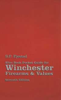 Blue Book Pocket Guide for Winchester Firearms & Values （7TH）