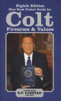 Blue Book Pocket Guide for Colt Firearms and Values （8TH）