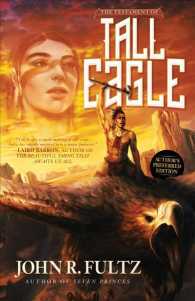 The Testament of Tall Eagle (Tall Eagle)
