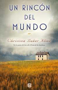 Un rincn del mundo/ a Piece of the World